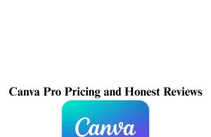 Canva Pro Pricing and Honest Reviews Canva Pro Pricing and Honest Reviews
