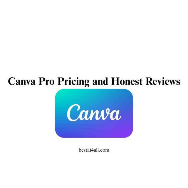 Canva Pro Pricing and Honest Reviews