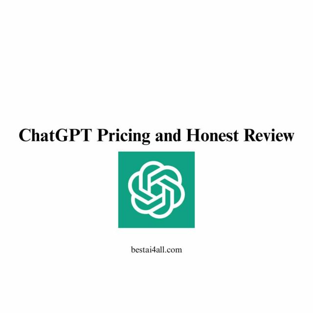 ChatGPT Pricing and Honest Review